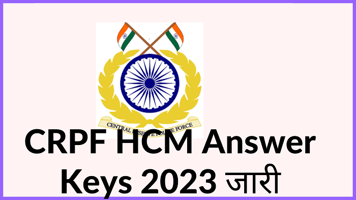 CRPF-Head-Constable-Answer-Key-2023